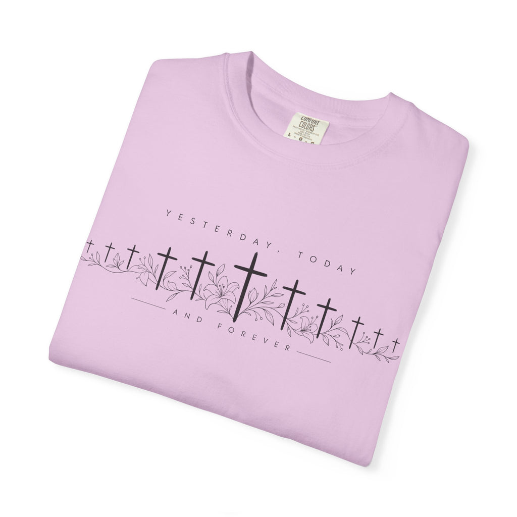 Yesterday, Today & Forever - Christian Faith Tee